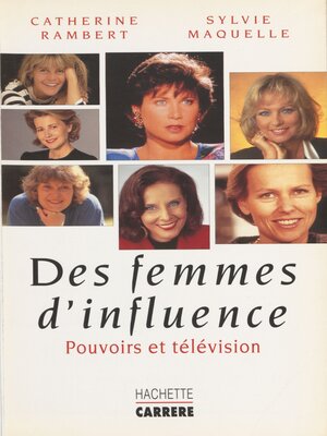 cover image of Des femmes d'influence